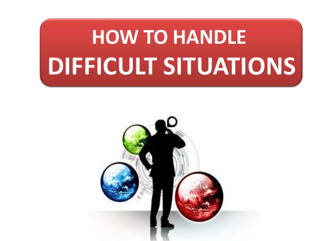 Step 6: Handle situations