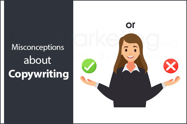 Misconceptions about Copywriting and Copywriting