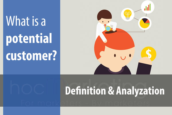 What is a potential customer? Definition and roles of potential customers