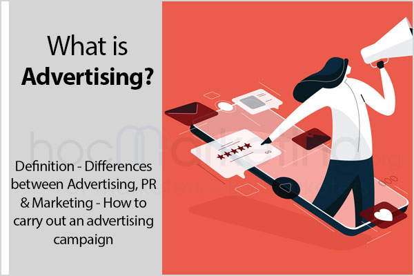 What is Advertising? How to carry out an advertising campaign