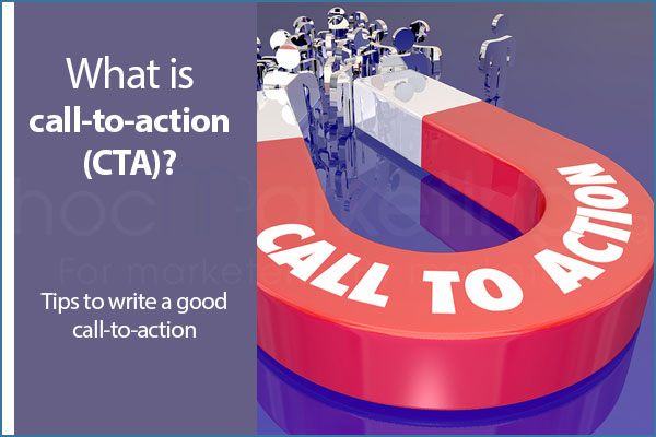 What is call-to-action? How to write a good CTA?
