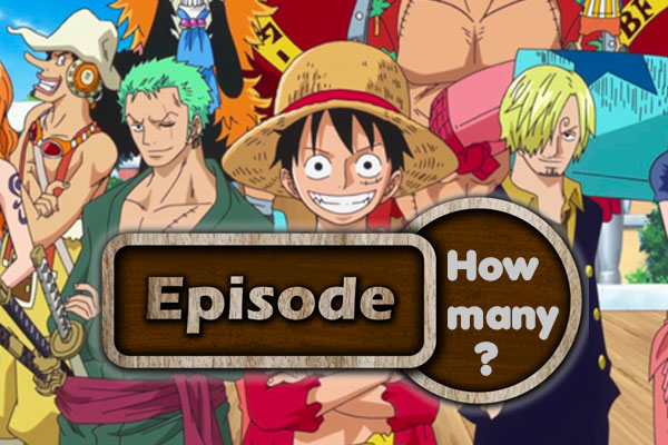 How many episodes are in One Piece? Latest answer - Update 4/2024