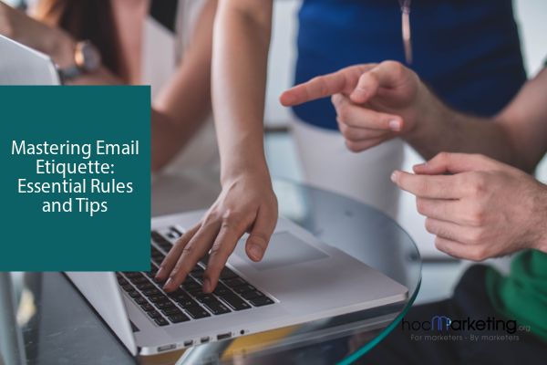 Mastering Email Etiquette: Essential Rules and Tips