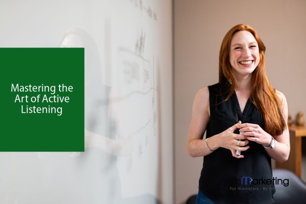 Mastering the Art of Active Listening