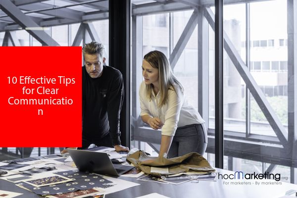 10 Effective Tips for Clear Communication
