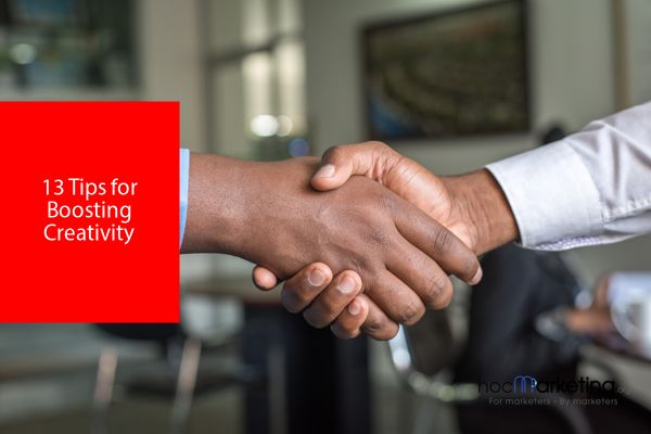 13 Tips for Boosting Creativity