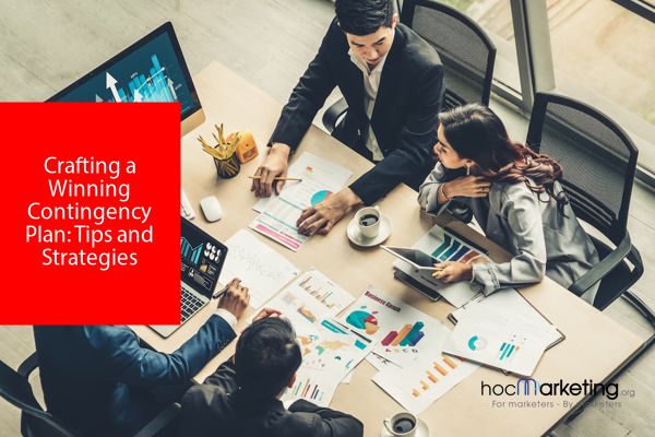 Crafting a Winning Contingency Plan: Tips and Strategies