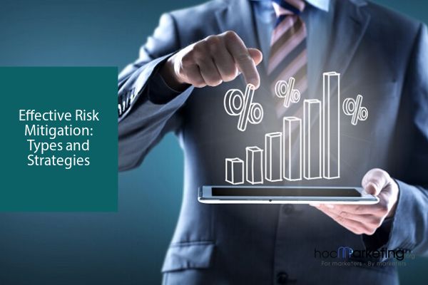 Effective Risk Mitigation: Types and Strategies