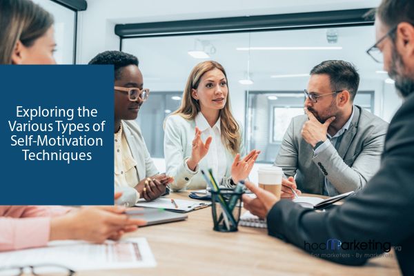 Exploring the Various Types of Self-Motivation Techniques