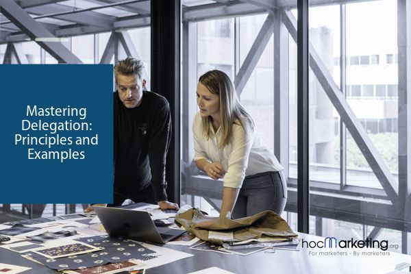 Mastering Delegation: Principles and Examples