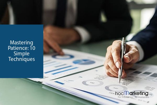 Mastering Patience: 10 Simple Techniques