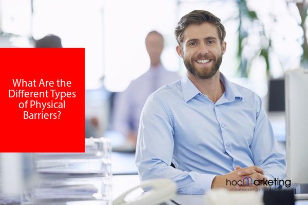 What Are the Different Types of Physical Barriers?